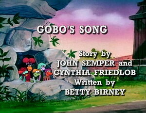 "Gobo's Song" title card