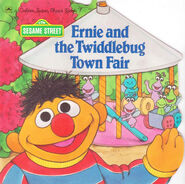 Ernie and the Twiddlebug Town Fair 1990