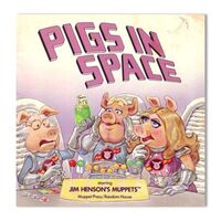 "Pigs in Space" storybook Written by Ellen Weiss and illustrated by Alastair Graham; published by Random House in 1983
