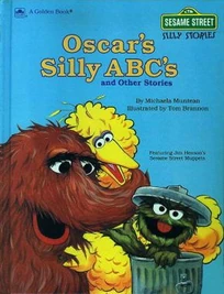 OscarsSillyABCs.jpg (63 KB) Oscar's Silly ABC's and Other Stories 1987