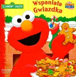 Wspaniała gwiazdka (Wonderful Star) published in the US as Elmo's Delicious Christmas No. 3 (2007)