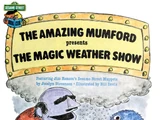 The Amazing Mumford Presents the Magic Weather Show