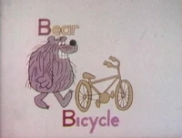 B is for bear and bicycle (First: Episode 0008)