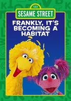 "Frankly, It's Becoming A Habitat"