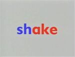Shake.jpg (38 KB) Hand Tricks: "AKE" (First: Episode 2935)
