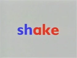 Shake