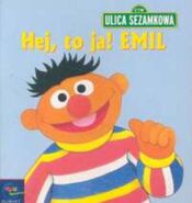 ErnieHej, to ja! Emil (My Name Is Ernie) ISBN 8371237545