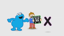 "X - X-Ray Song" (First: Episode 4206) Video: Alphabet Songs (YouTube)