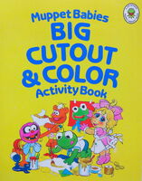 Muppet Babies Big Cutout & Color Activity Book Longmeadow Press 1988