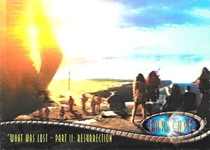 "What Was Lost - Part II: Resurrection" 228