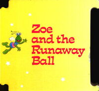 Zoe and the Runaway Ball 1996