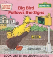 Bigbirdsigns1983readalong.jpg (383 KB) Book and record set Book and tape set1983 Sesame Street Records BR 00003 (record) BT 00003 (tape) Third edition cover