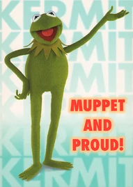 UKposter-muppetproud.jpg (427 KB) "Muppet and Proud" UK poster (nod to regional usage of "muppet") 2004