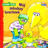 PolishMój młodszy braciszek (My Little Brother) Sezamkowy Zakątek series Media Service Zawada, 2007