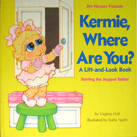 Kermie, Where Are You? written by Virginia Holt