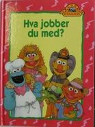 Hva jobber du med?Norway, 1998 82-7106-382-0