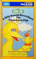 A Silly Sesame Street Story: The Three Little Pigs 1984