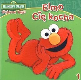 Elmo Cię kocha (Elmo loves you) published in the US as Elmo Loves You! No. 1 (2012)