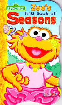 Zoe's First Book of Seasons 2010