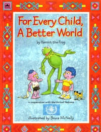 For Every Child, A Better World