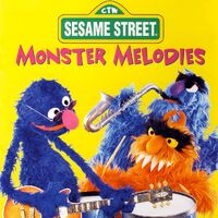 Monster Melodies1996 edited reissue of The Sesame Street Monsters!