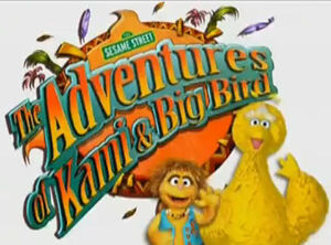 TheAdventuresofKamiandBigBird.jpg