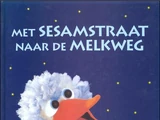 Met Sesamstraat naar de Melkweg (book)