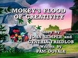 Episode 110: Mokey's Flood of Creativity / What the Doozers Did