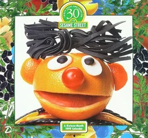 Thirty Years and Counting: Sesame Street Calendar (Food) 1999
