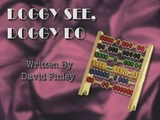 Episode 302: Doggy See, Doggy Do
