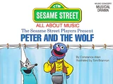 The Sesame Street Players Present Peter and the Wolf