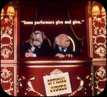 A3 Statler and Waldorf are the judges.