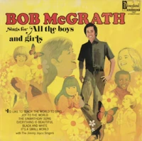 BobMcGrathSingsBoysGirls.jpg (131 KB) Bob McGrath Sings for All the Boys and Girls1974