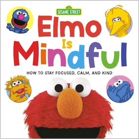 Elmo is mindful