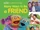 Many Ways to Be a Friend