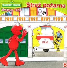 Straż pożarna (Fire brigade) published in the US as Sesame Street Firehouse No. 8 (2013)