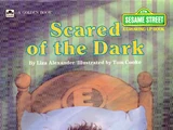 Scared of the Dark