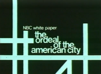 "Ordeal of the American City" opening sequence1968 for NBC White Paper