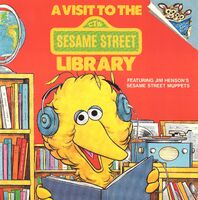 A Visit to the Sesame Street Library 1986