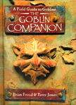 The Goblin Companion 2003 Pavilion Books ISBN 1551922142