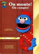 On monte! On compte!.jpg (57 KB) On monte! On compte!Canada Laffont, 1984 transl. Pauline Normand ISBN 2891492889
