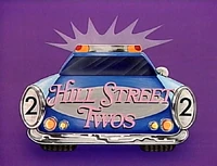 HillStreet2s-Title.jpg (388 KB) Hill Street Twos (First: Episode 2359)