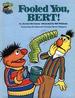 Fooled You, Bert! (91 KB) Fooled You, Bert! 1981