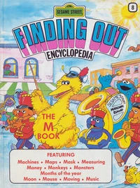 Sesame Street Finding Out Encyclopedia 8: The M Book (596 KB) The M Book