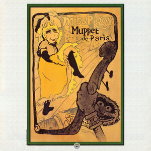 Miss Piggy - Muppet De Paris Kermit Toulouse-Lautrec