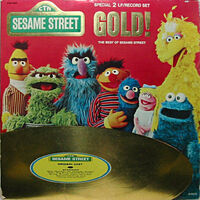 Sesame Street Gold!1977 reissue of The Sesame Street Book & Record and The Official Sesame Street 2 Book-and-Record Album