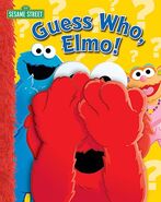 Guess Who, Elmo! 2007