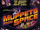 Muppets from Space: The Making of Muppet Movie Magic