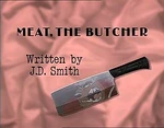 Meat, the Butcher
