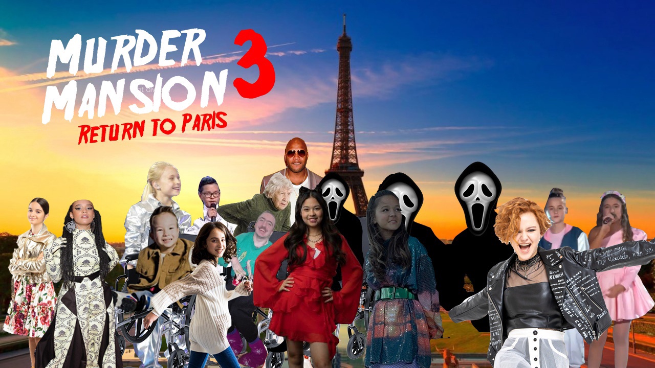 Murder Mansion 3: Return To Paris (2021) | Murder Mansion Wiki | Fandom